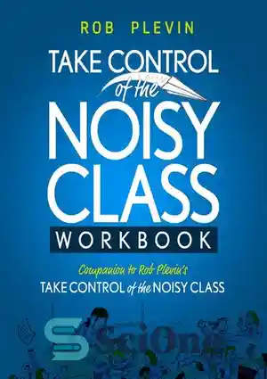 دانلود کتاب Take Control of the Noisy Class Workbook – کتاب کار کلاس نویز را کنترل کنید